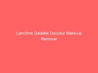 Lancôme Galatéis Douceur Make-up Remover