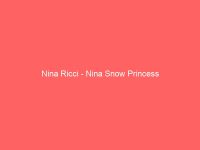Nina Ricci – Nina Snow Princess