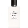 A Better Man
  AFTER SHAVE LOTION  for Men