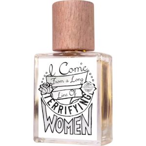 I Come From a Long Line of Terrifying Women   for Women