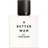 A Better Man
  EAU DE TOILETTE  for Men