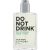 Do Not Drink – Eau Aromatique Sauge + Tonka